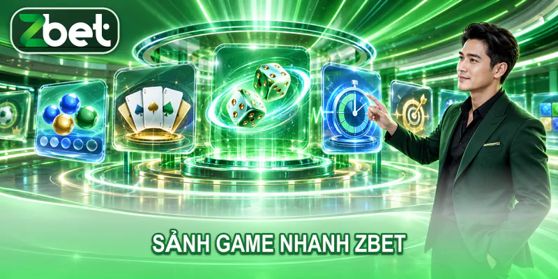 sanh game nhanh zbet Nam người dùng trưởng thành lựa chọn giữa các portal game vòng ngắn